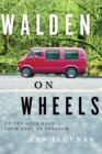 Walden on Wheels : On the Open Road from Debt to Freedom - Book
