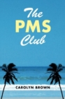 The PMS Club - Book