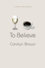 To Believe - Book