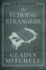 ECHOING STRANGERS THE - Book