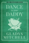 DANCE TO YOUR DADDY - Book