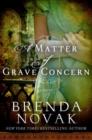 A Matter of Grave Concern - Book