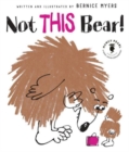 Not THIS Bear! - Book