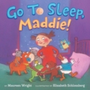 Go to Sleep, Maddie! - Book