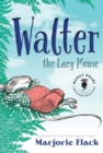 WALTER THE LAZY MOUSE - Book