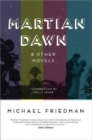 Martian Dawn and Other Novels - Book