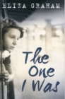 The One I Was - Book
