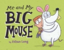 Me and My Big Mouse - Book