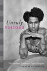 Unruly Visions : The Aesthetic Practices of Queer Diaspora - Book