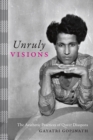 Unruly Visions : The Aesthetic Practices of Queer Diaspora - eBook