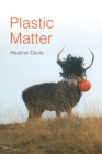 Plastic Matter - Book