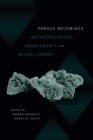 Porous Becomings : Anthropological Engagements with Michel Serres - Book