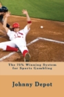 The 75% Winning System for Sports Gambling - Book