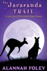 The Jacaranda Trail : A Journey of Discovery Down Under - Book