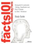 Studyguide for Leukocytes : Biology, Classification and Role in Disease by Henderson, Giles I., ISBN 9781620814048 - Book