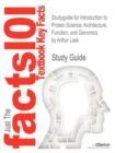 Studyguide for Introduction to Protein Science : Architecture, Function, and Genomics by Lesk, Arthur, ISBN 9780199541300 - Book