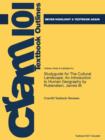 Studyguide for the Cultural Landscape : An Introduction to Human Geography by Rubenstein, James M. - Book