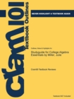 Studyguide for College Algebra Essentials by Miller, Julie - Book