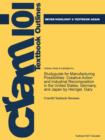 Studyguide for Manufacturing Possibilities : Creative Action and Industrial Recomposition in the United States, Germany, and Japan by Herrigel, Gary - Book