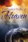 The Physical Reality of Heaven - Book