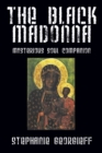The Black Madonna : Mysterious Soul Companion - Book