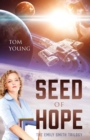 Seed of Hope : The Emily Smith Trilogy - Book