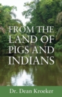 From the Land of Pigs and Indians : Trust Him - Book