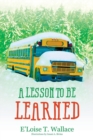 A Lesson to Be Learned - Book