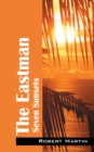 The Eastman : Seven Sunsets - Book