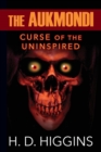 The Aukmondi : Curse of the Uninspired - Book