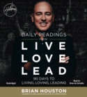 Daily Readings from Live Love Lead : 90 Days to Living, Loving, Leading - Book