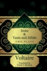 Irene & Tanis and Zelide : Two Plays - Book