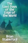 The Last Days of the Edge of the World - Book