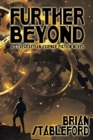 Further Beyond : A Lovecraftian Science Fiction Novel - Book