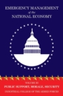 Emergency Management of the National Economy : Volume III: Public Support, Morale, Security - Book