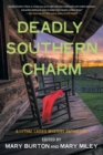 Deadly Southern Charm : A Lethal Ladies Mystery Anthology - Book