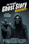 The Second Ghost Story MEGAPACK(R) : 25 Classic Ghost Stories - Book