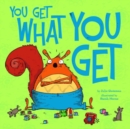 You Get What You Get - Book