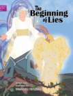 The Beginning of Lies : Book 1 - Book
