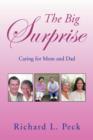 The Big Surprise : Caring for Mom and Dad - Book