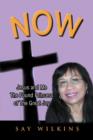Now : Jesus and Me the Found Princess of the Great Joy - Book