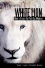 The Great White Lion : Men's Guide to Pick Up Women - Book
