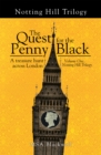 The Quest for the Penny Black : A Treasure Hunt Across London (Volume One, Notting Hill Trilogy) - eBook