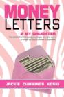 Money Letters : 2 My Daughter - Book