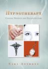 Hypnotherapy : Cancer, Hospice and Palliative Care - Book