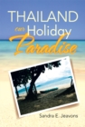 Thailand Our Holiday Paradise - eBook