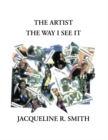 The Artist the Way I See It - eBook