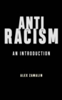 Antiracism : An Introduction - Book