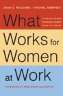 What Works for Women at Work : Four Patterns Working Women Need to Know - Book