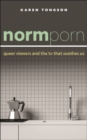 Normporn : Queer Viewers and the TV That Soothes Us - Book